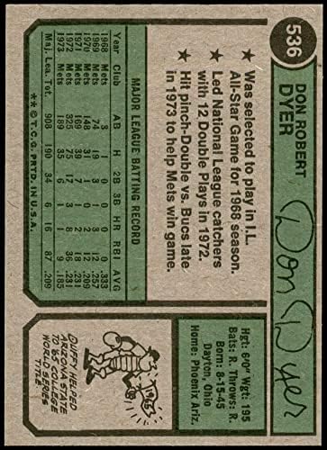 1974 Topps 536 Duffy Dyer New York Mets NM/MT+ Mets