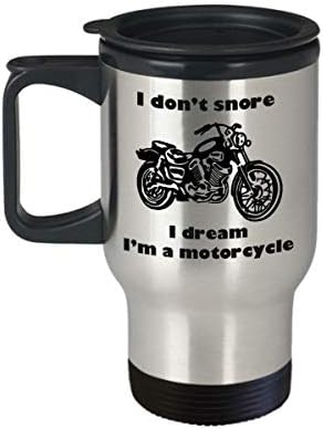 אני לא לנחור אני חלום אני אופנוע חידוש נירוסטה 14 עוז קפה נסיעות ספל, אופנוע חובב כוס אופנוען אבא