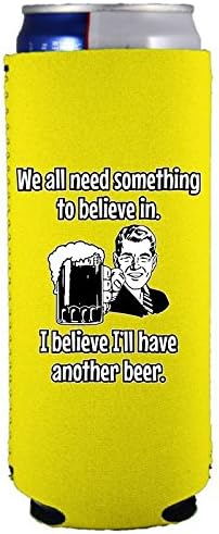 כולנו צריכים משהו להאמין בו. אני מאמין שיהיה לי עוד בירה. רזה יכול להתקרר