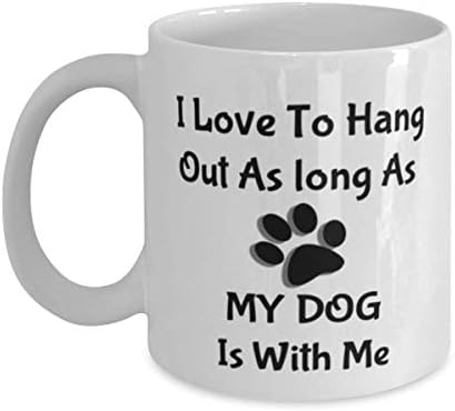 כלב אמא קפה ספל, כוס - אני אוהב להסתובב כל עוד הכלב שלי הוא איתי - ספל עבור כלב אמא, כלב אבא, אוהבי כלבים,
