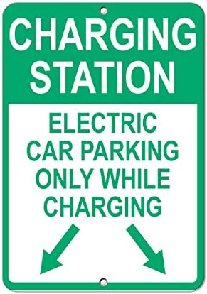שלט תחנת טעינה לרכב חשמלי, חניה לרכב חשמלי בלבד בזמן טעינה-9 על 12 אינץ