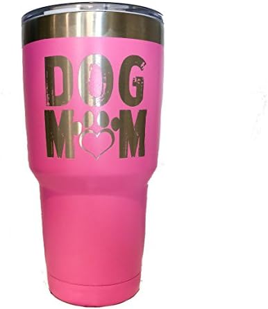 כוס כלב אמא - 30oz כוס נירוסטה כפולה עם קיר כפול ורוד - מצופה אבקה ולייזר חרוט