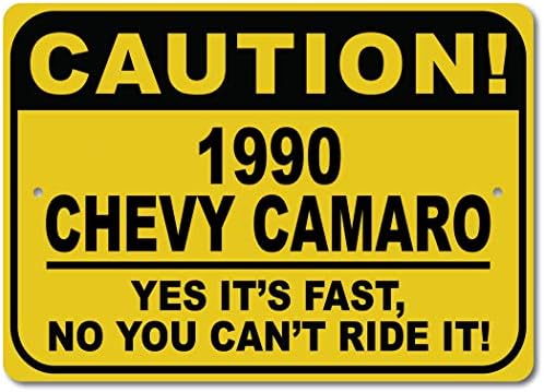 1990 90 שברולט קמארו זהירות שלט רכב מהיר, שלט חידוש מתכת, עיצוב קיר מערת גבר, שלט מוסך - 10x14 אינץ '