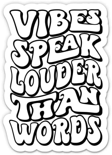 Vibes מדברים בקול רם יותר ממילים מדבקות - 2 חבילות של מדבקות 3 אינץ ' - ויניל אטום למים לרכב, טלפון,